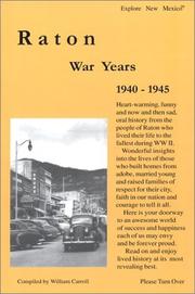 Cover of: Raton war years: 1940-1945
