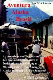Cover of: Aventura Alaska Brasil: Trip of a Lifetime