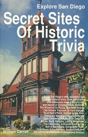 Cover of: Secret sites of historic trivia in San Diego by William Carroll