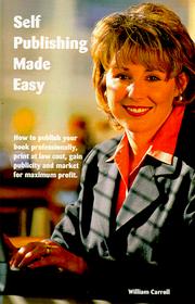 Cover of: Self publishing made easy by William Carroll