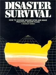 Cover of: Disaster survival: how to choose secure sites and make practical escape plans