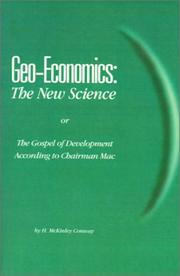Cover of: Geo-economics, the new science ; or, The gospel of development according to Chairman Mac