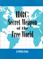Cover of: Idrc: Secret Weapon of the Free World