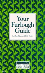 Cover of: Your furlough guide by Done Mace and Eric Yoder, editors.