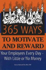 Cover of: 365 Ways to Motivate and Reward Your Employees Every Day: With Little or No Money