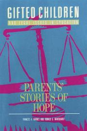 Cover of: Gifted Children and Legal Issues in Education: Parents Stories of Hope
