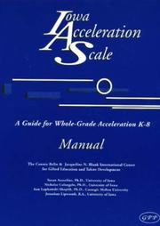 Cover of: Iowa Accleration Scale Manual by Susan, Ph.D. Assouline, Nicholas Colangelo, Ann, Ph.D. Lupkowski-Shoplik, Jonathan Lipscomb