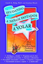 Cover of: Ayudando a Los Ninos Dotados a Volar: Una Guia Practica Para Padres Y Maestros