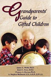 Cover of: Grandparents' Guide To Gifted Children by Janet L. Gore, Frances A. Karnes, A. Stephen McDaniel