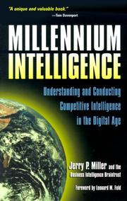 Cover of: Millennium Intelligence: Understanding and Conducting Competitive Intelligence in the Digital Age