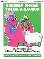 Cover of: Nursery rhyme theme-a-saurus | Jean Warren