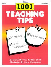Cover of: 1001 teaching tips: helpful hints for working with young children