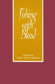 Cover of: Fishing with blood by Fleda Brown Jackson