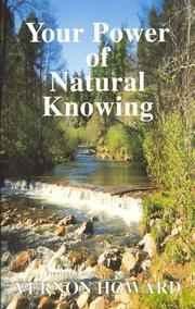 Cover of: Your power of natural knowing: previously unpublished works of Vernon Howard