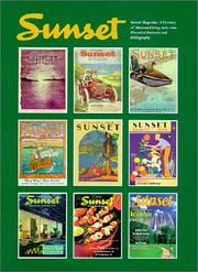 Cover of: Sunset magazine: a century of Western living, 1898-1998 : historical portraits and a chronological bibliography of selected topics.