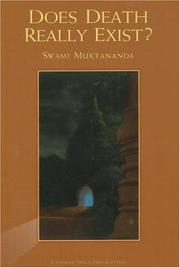Cover of: Does death really exist? by Swami Muktananda