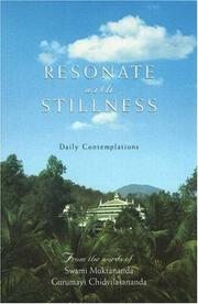 Cover of: Resonate with stillness by Swami Muktananda