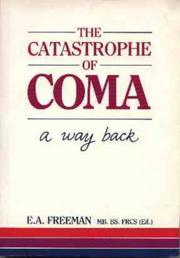 Cover of: The catastrophe of coma: a way back