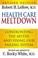 Cover of: Health Care Meltdown