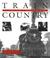 Cover of: Train Country