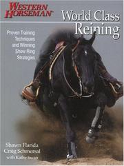 World class reining by Shawn Flarida, Craig Schmersal