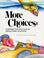Cover of: More choices