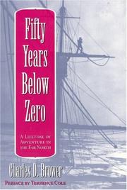 Fifty years below zero by Charles D. Brower