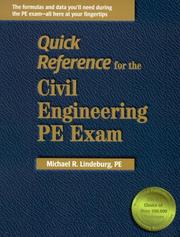 Quick reference for the civil engineering PE exam by Michael R. Lindeburg