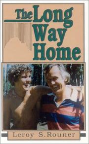 The long way home by Leroy S. Rouner