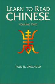 Cover of: Learn to read Chinese | Unschuld, Paul U.
