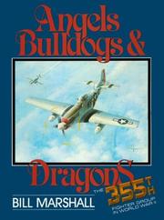 Cover of: Angels, Bulldogs and Dragons: The 355th Fighter Group in World War II