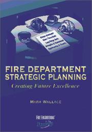 Fire department strategic planning by Mark Wallace