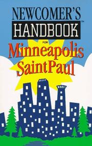 Cover of: Newcomer's handbook for Minneapolis-Saint Paul by Maris Strautmanis