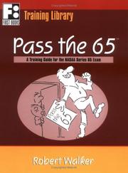 Cover of: Pass the 65: A Training Guide for the Nasaa Series 65 Exam