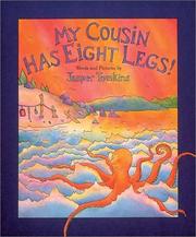 Cover of: My cousin has eight legs!