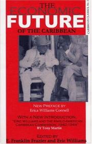 Cover of: The Economic Future of the Caribbean (Caribbean Classics) by 