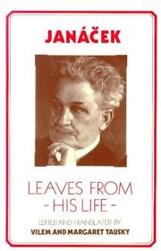 Cover of: Janacek: Leaves from His Life