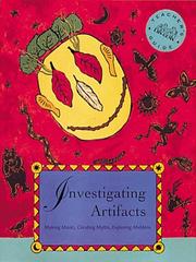 Cover of: Investigating artifacts by Katharine Barrett, Lincoln Bergman, Gigi Dornfest, Linda Lipner, Carolyn Willard