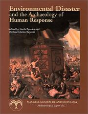 Environmental disaster and the archaeology of human response by Garth Bawden, Richard Martin Reycraft