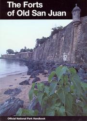 The forts of old San Juan by United States. National Park Service. Division of Publications