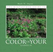 The Winterthur Guide To Color In Your Garden by Ruth Joyce