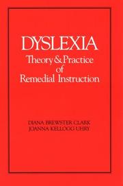 Cover of: Dyslexia by Diana Brewster Clark, Joanna Kellogg Uhry