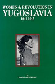Cover of: Women & revolution in Yugoslavia, 1941-1945