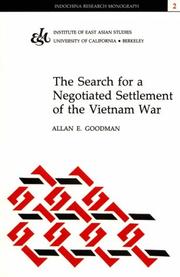 Cover of: The search for a negotiated settlement of the Vietnam War by Allan E. Goodman
