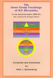 Cover of: The Inner Group Teachings of H.P. Blavatsky by H. J. Spierenburg