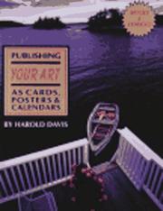 Cover of: Publishing your art as cards, posters & calendars by Harold Davis