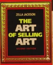 The art of selling art by Zella Jackson