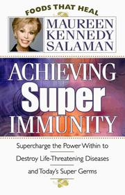 Cover of: Achieving Super Immunity by Maureen Kennedy Salaman