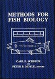 Cover of: Methods for fish biology by edited by Carl B. Schreck and Peter B. Moyle.