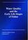 Cover of: Water quality and the early life stages of fishes